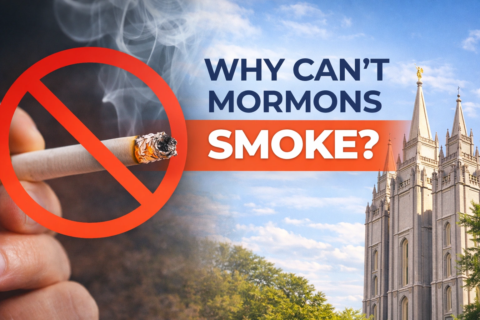 Why Can’t Mormons Smoke?